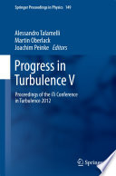 Progress in Turbulence V Proceedings of the iTi Conference in Turbulence 2012