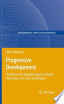 Progressive Development To Mitigate the Negative Impact of Global Warming on the Semi-arid Regions