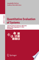 Quantitative Evaluation of Systems 15th International Conference, QEST 2018, Beijing, China, September 4-7, 2018, Proceedings