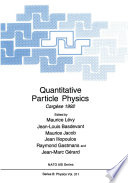 Quantitative Particle Physics Cargèse 1992