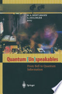 Quantum (Un)speakables From Bell to Quantum Information