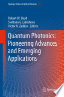 Quantum Photonics: Pioneering Advances and Emerging Applications