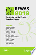 REWAS 2019 Manufacturing the Circular Materials Economy