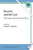 Racism and the Law The Legacy and Lessons of Plessy