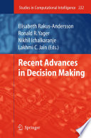 Recent Advances in Decision Making