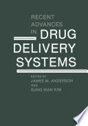 Recent Advances in Drug Delivery Systems