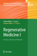 Regenerative Medicine I Theories, Models and Methods