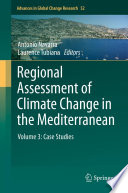 Regional Assessment of Climate Change in the Mediterranean Volume 3: Case Studies