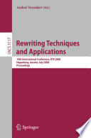 Rewriting Techniques and Applications 19th International Conference, RTA 2008 Hagenberg, Austria, July 15-17, 2008, Proceedings