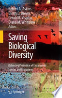 Saving Biological Diversity Balancing Protection of Endangered Species and Ecosystems