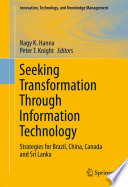 Seeking Transformation Through Information Technology Strategies for Brazil, China, Canada and Sri Lanka