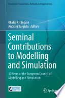 Seminal Contributions to Modelling and Simulation 30 Years of the European Council of Modelling and Simulation