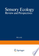 Sensory Ecology Review and Perspectives