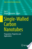Single-Walled Carbon Nanotubes Preparation, Properties and Applications