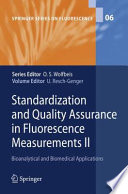Standardization and Quality Assurance in Fluorescence Measurements II Bioanalytical and Biomedical Applications