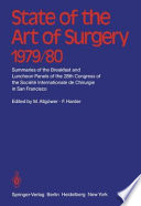 State of the Art of Surgery 1979/80 Summaries of the Breakfast and Luncheon Panels of the 28th Congress of the Société Internationale de Chiurgie in San Francisco