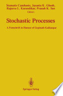 Stochastic Processes A Festschrift in Honour of Gopinath Kallianpur