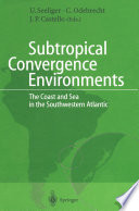 Subtropical Convergence Environments The Coast and Sea in the Southwestern Atlantic