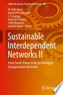 Sustainable Interdependent Networks II From Smart Power Grids to Intelligent Transportation Networks