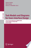 Task Models and Diagrams for Users Interface Design 5th International Workshop, TAMODIA 2006, Hasselt, Belgium, October 23-24, 2006, Revised Papers
