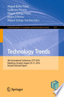 Technology Trends 4th International Conference, CITT 2018, Babahoyo, Ecuador, August 29–31, 2018, Revised Selected Papers