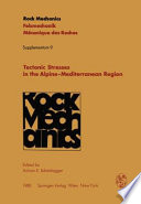 Tectonic Stresses in the Alpine-Mediterranean Region Proceedings of the Symposium Held in Vienna, Austria, September 13–14, 1979