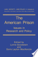 The American Prison Issues in Research and Policy /