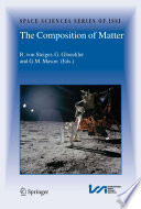 The Composition of Matter Symposium honouring Johannes Geiss on the occasion of his 80th birthday