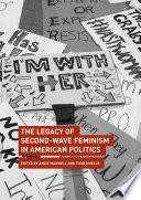 The Legacy of Second-Wave Feminism in American Politics