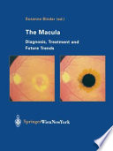 The Macula Diagnosis, Treatment and Future Trends