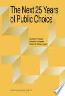 The Next Twenty-five Years of Public Choice