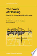 The Power of Planning Spaces of Control and Transformation /