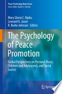 The Psychology of Peace Promotion Global Perspectives on Personal Peace, Children and Adolescents, and Social Justice