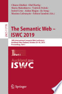 The Semantic Web – ISWC 2019 18th International Semantic Web Conference, Auckland, New Zealand, October 26–30, 2019, Proceedings, Part I