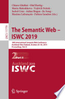The Semantic Web – ISWC 2019 18th International Semantic Web Conference, Auckland, New Zealand, October 26–30, 2019, Proceedings, Part II
