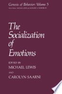 The Socialization of Emotions
