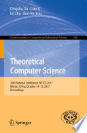 Theoretical Computer Science 35th National Conference, NCTCS 2017, Wuhan, China, October 14-15, 2017, Proceedings