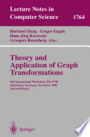 Theory and Application of Graph Transformations 6th International Workshop, TAGT'98 Paderborn, Germany, November 16-20, 1998 Selected Papers