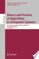 Theory and Practice of Algorithms in (Computer) Systems First International ICST Conference, TAPAS 2011, Rome, Italy, April 18-20, 2011, Proceedings