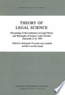 Theory of Legal Science Proceedings of the Conference on Legal Theory and Philosopy of Science Lund, Sweden, December 11–14, 1983