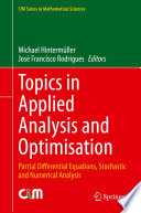Topics in Applied Analysis and Optimisation Partial Differential Equations, Stochastic and Numerical Analysis