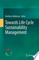 Towards Life Cycle Sustainability Management