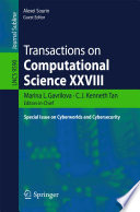 Transactions on Computational Science XXVIII Special Issue on Cyberworlds and Cybersecurity