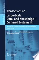 Transactions on Large-Scale Data- and Knowledge-Centered Systems III Special Issue on Data and Knowledge Management in Grid and PSP Systems