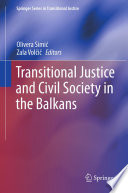 Transitional Justice and Civil Society in the Balkans