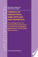 Trends in Industrial and Applied Mathematics Proceedings of the 1st International Conference on Industrial and Applied Mathematics of the Indian Subcontinent