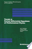 Trends in Partial Differential Equations of Mathematical Physics