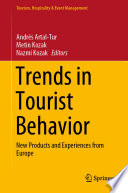 Trends in Tourist Behavior New Products and Experiences from Europe