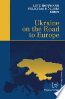 Ukraine on the Road to Europe
