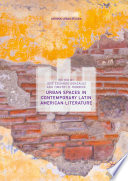 Urban Spaces in Contemporary Latin American Literature